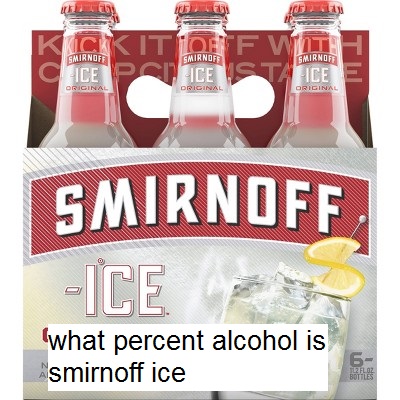 what percent alcohol is smirnoff ice