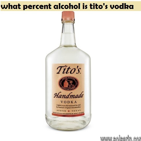 what percent alcohol is tito's vodka