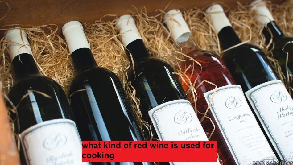 what kind of red wine is used for cooking
