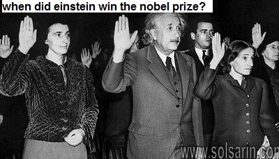 when did einstein win the nobel prize?