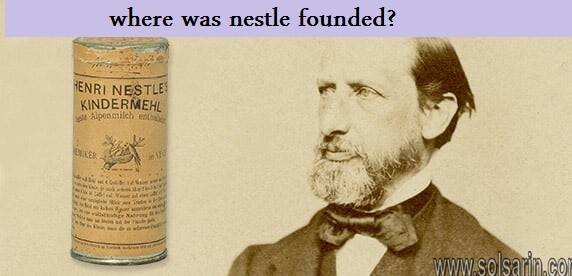 where was nestle founded?