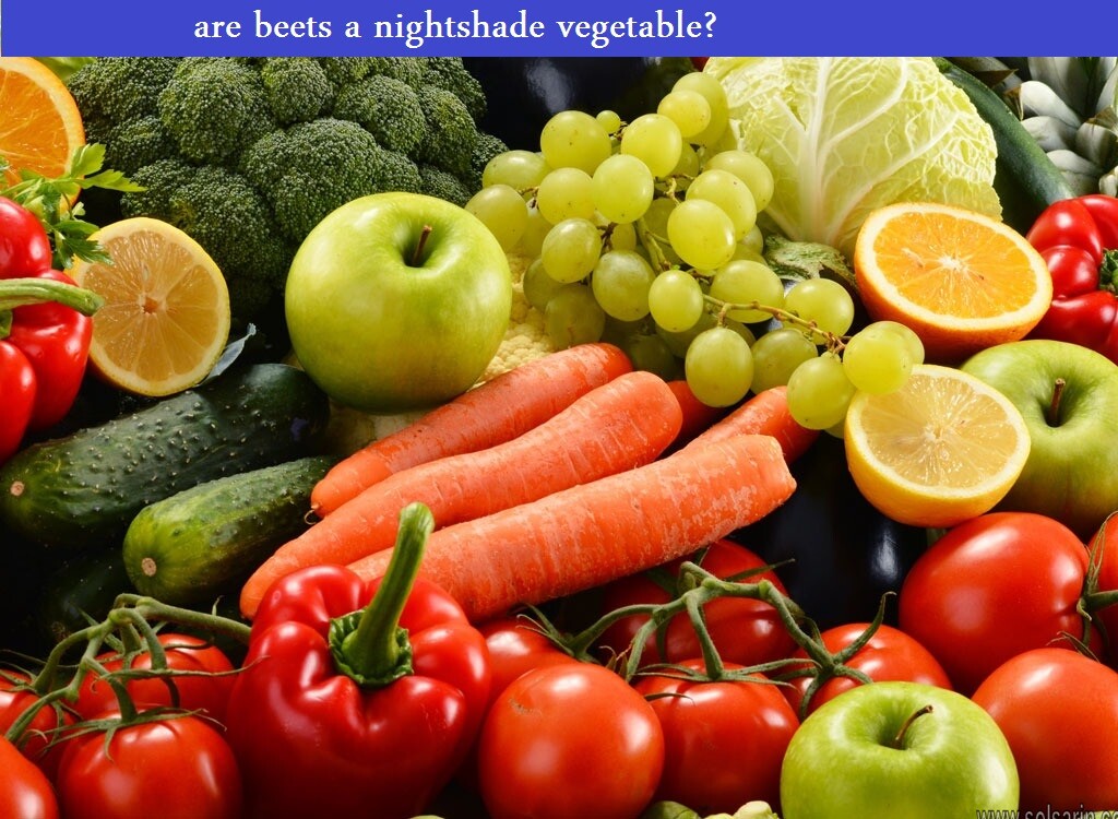 are beets a nightshade vegetable?