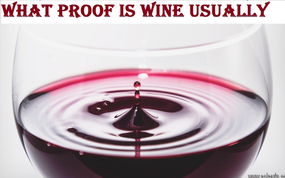 what proof is wine usually