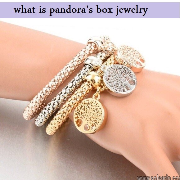 what is pandora's box jewelry