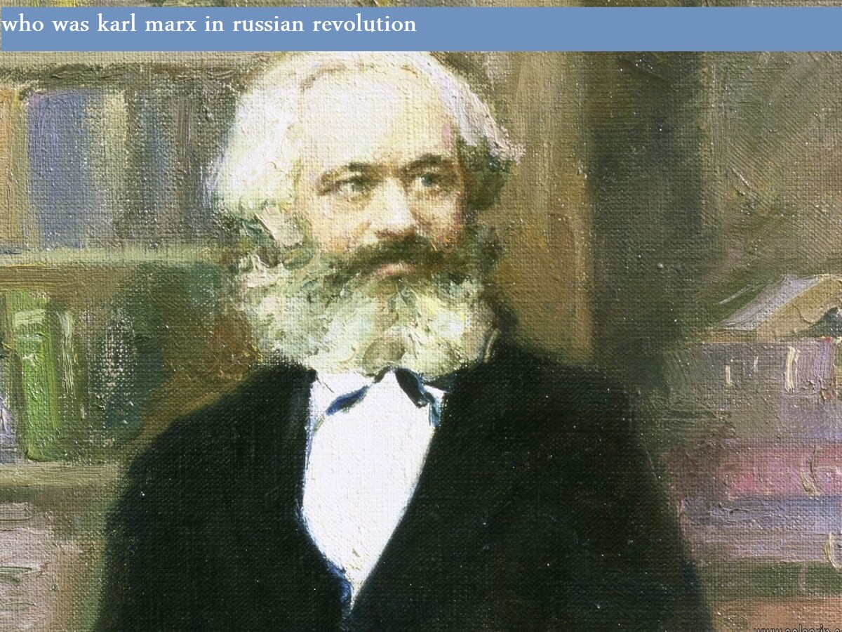 who was karl marx in russian revolution