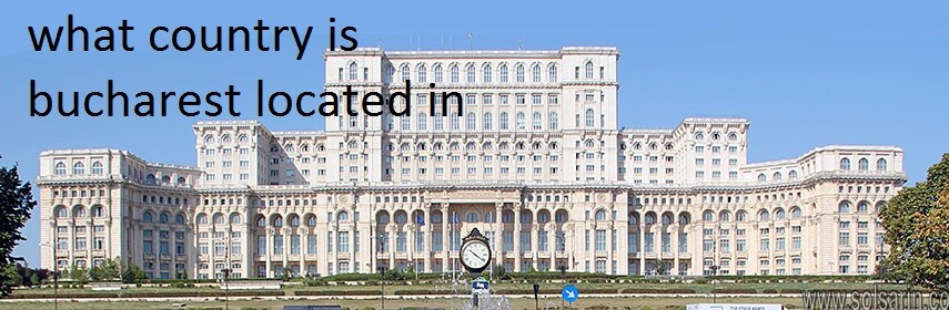 what country is bucharest located in