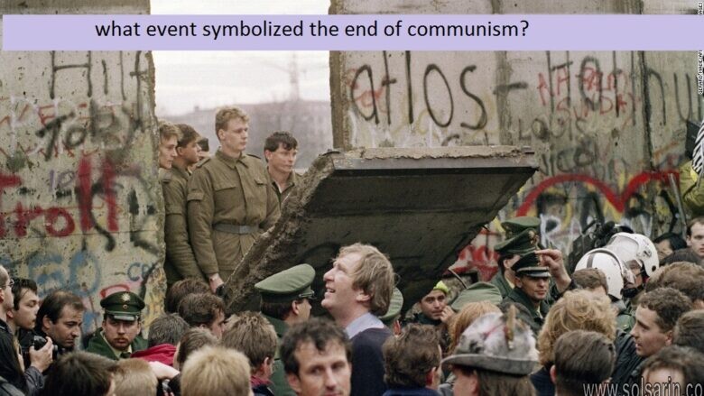 what event symbolized the end of communism?