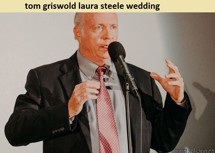 tom griswold laura steele wedding