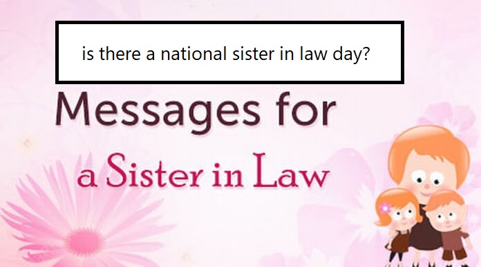 is there a national sister in law day?