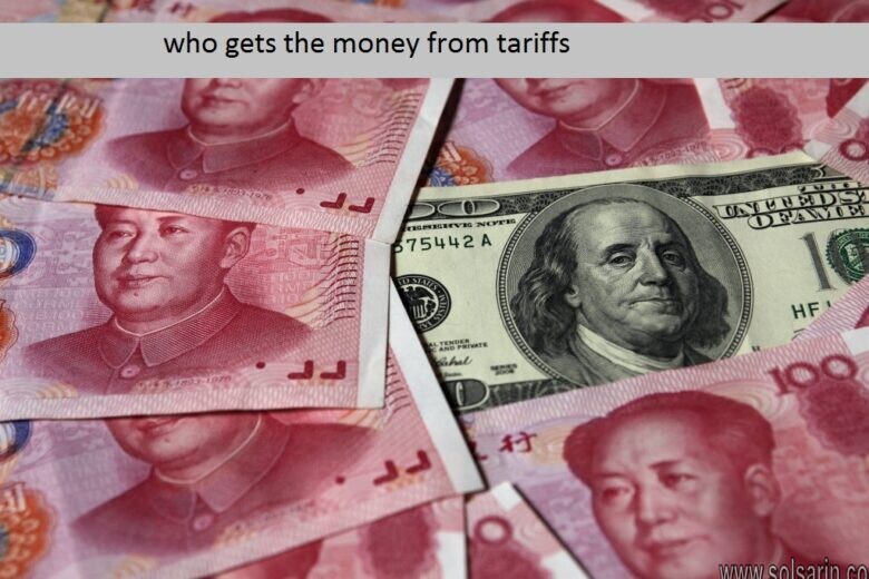 who gets the money from tariffs