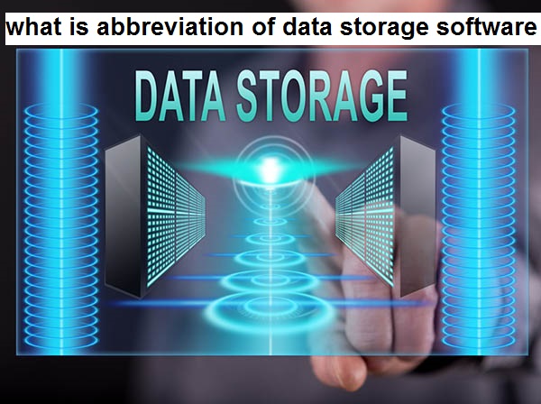 what is abbreviation of data storage software