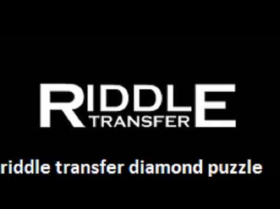 riddle transfer diamond puzzle