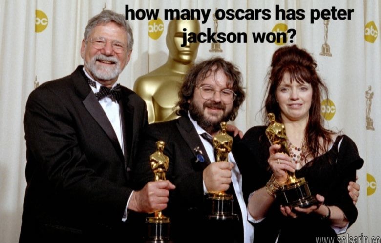 how many oscars has peter jackson won?