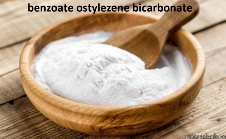 benzoate ostylezene bicarbonate