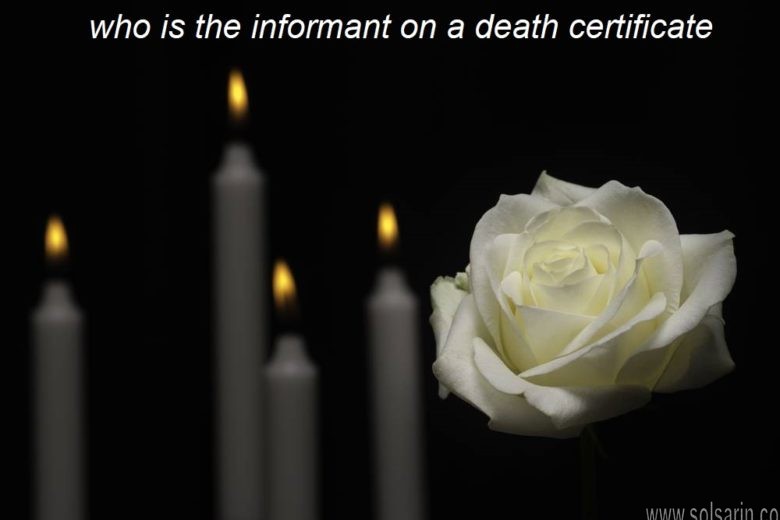 who is the informant on a death certificate