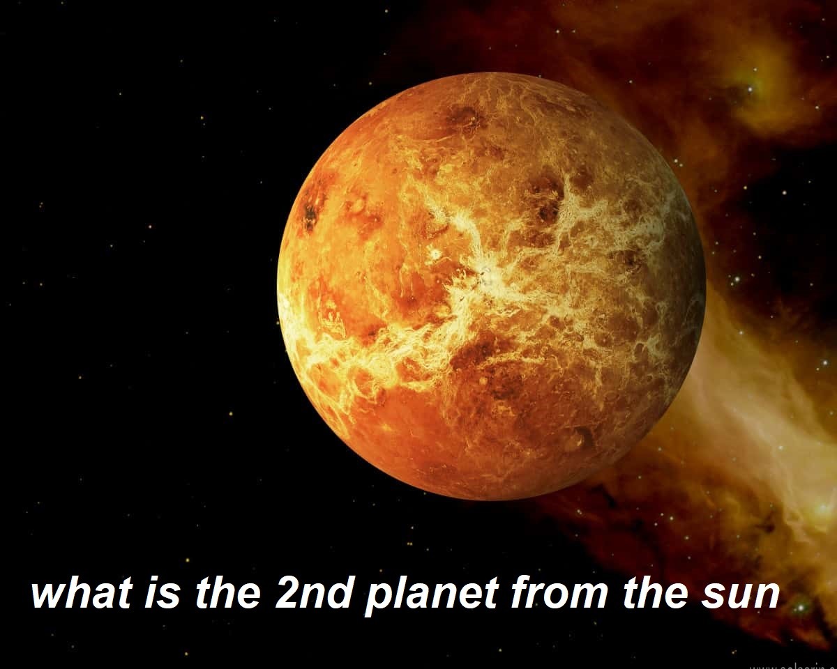 what is the 2nd planet from the sun