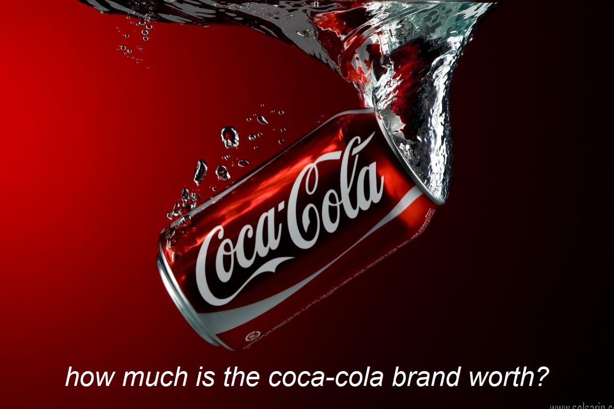 how much is the coca-cola brand worth?