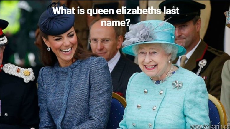 what is queen elizabeths last name