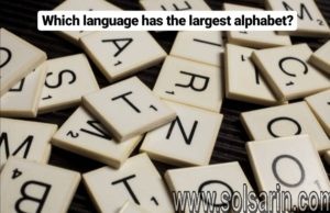 which language has the largest alphabet?