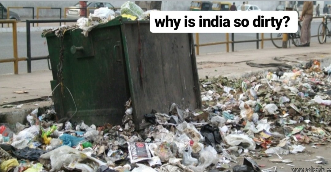 why is india so dirty