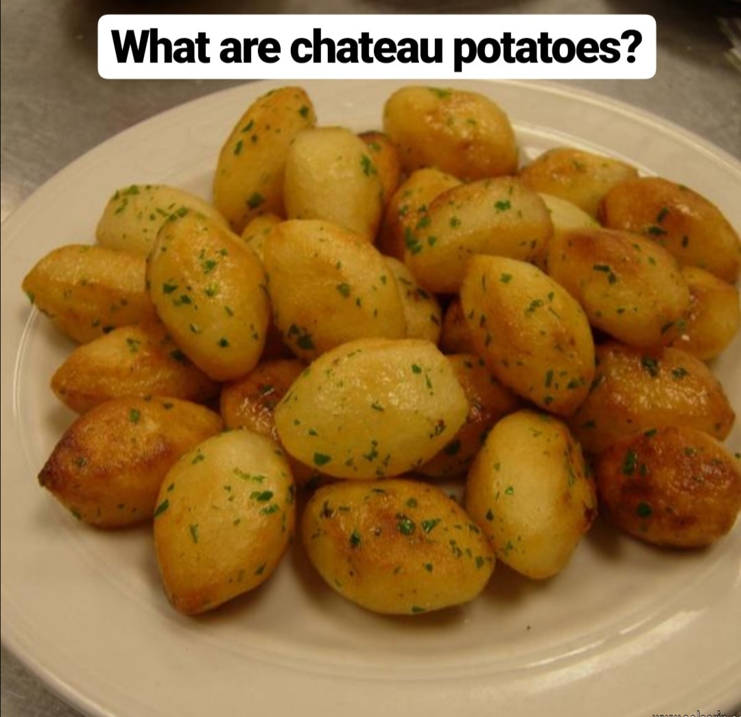 what are chateau potatoes