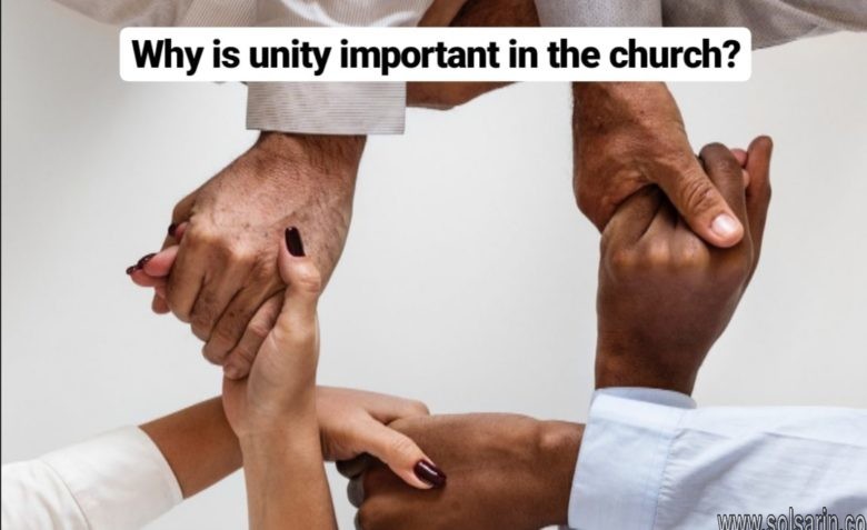 why is unity important in the church