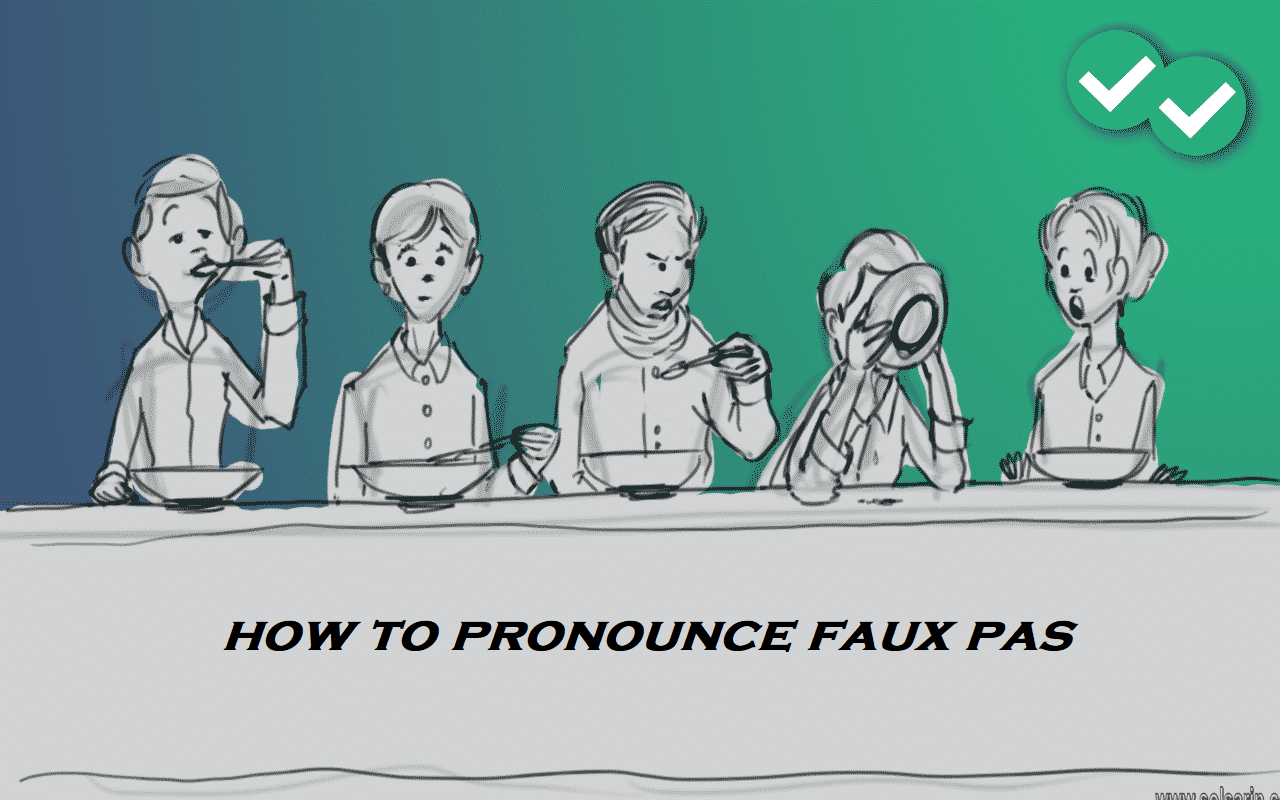 how to pronounce faux pas
