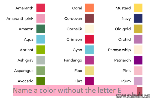 Name a color without the letter E