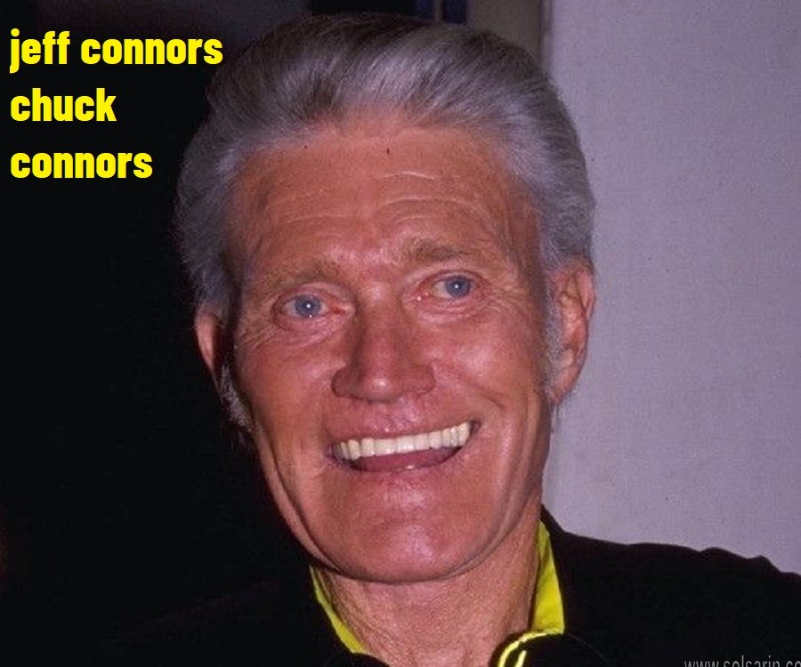 jeff connors chuck connors