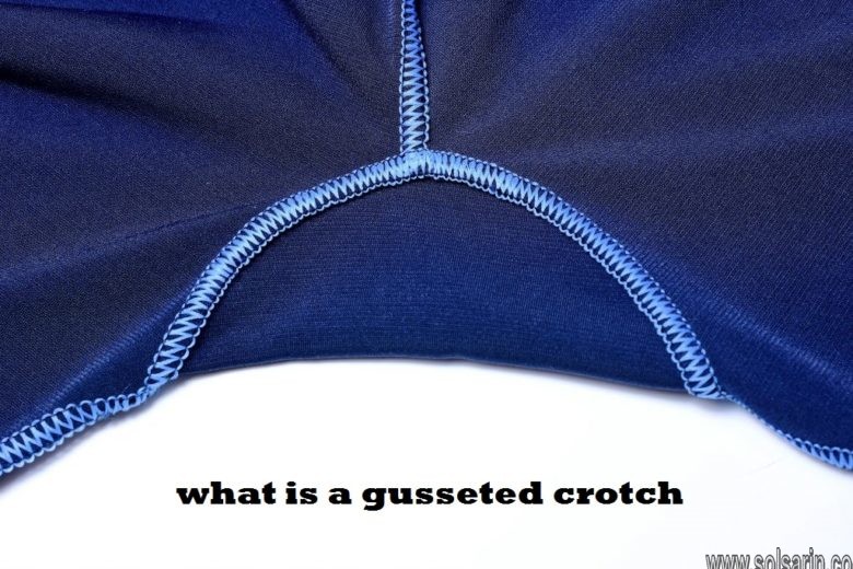 what is a gusseted crotch