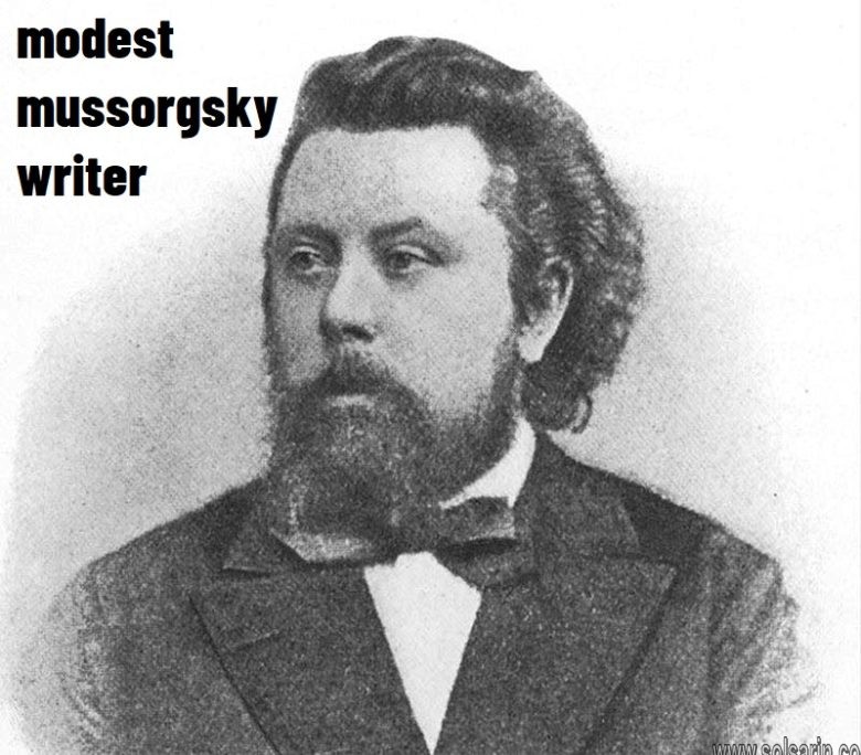 modest mussorgsky writer