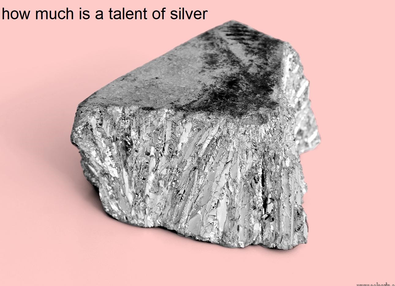 how much is a talent of silver
