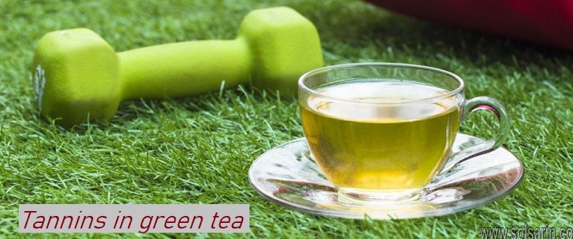 Tannins in green tea