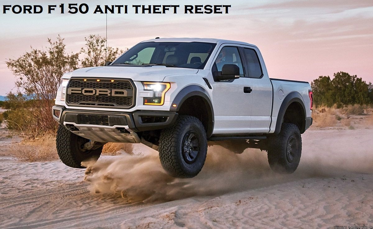 ford f150 anti theft reset