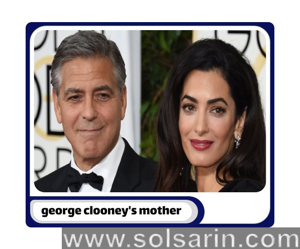 george clooney's mother