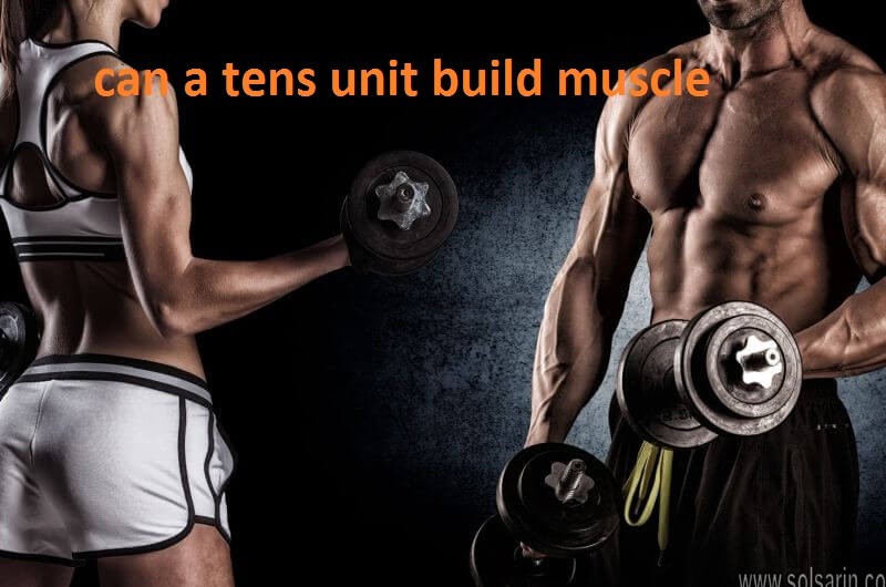 can a tens unit build muscle