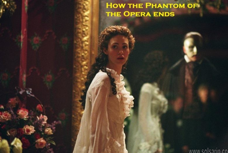 How the Phantom of the Opera ends