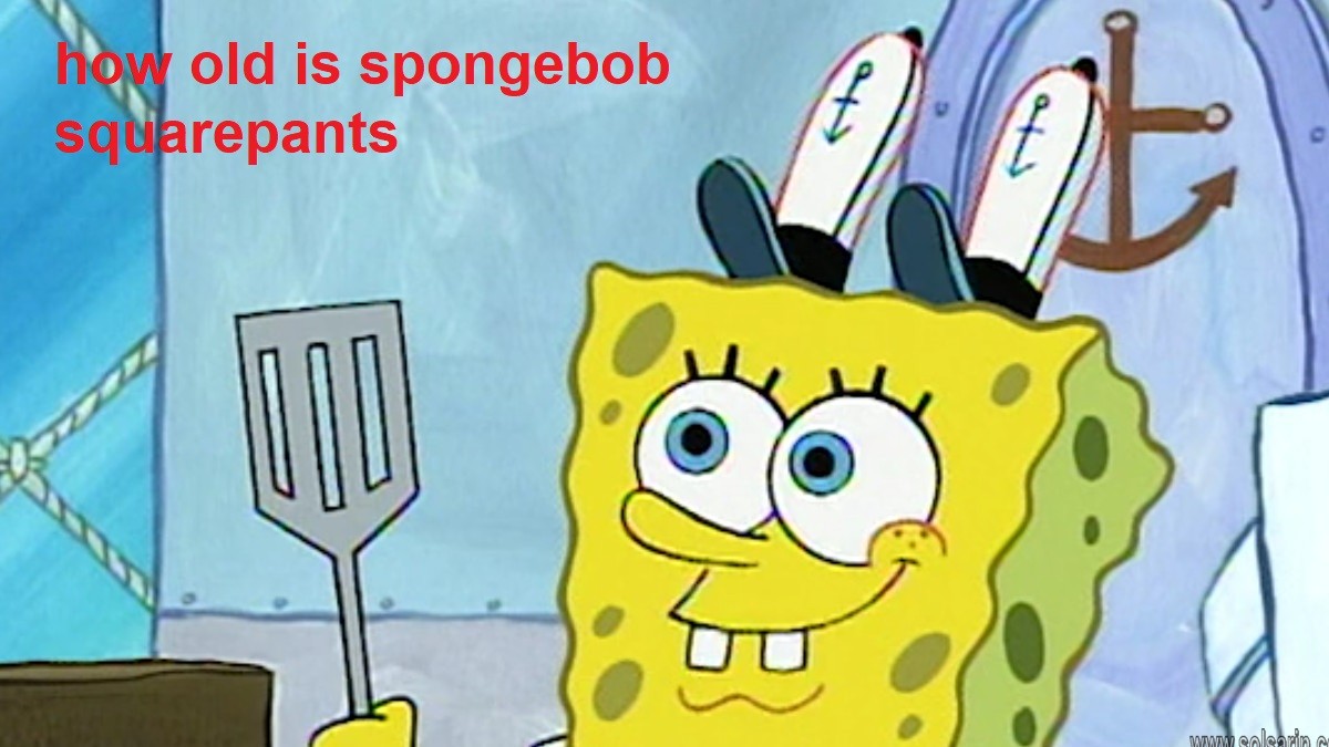 how old is spongebob squarepants