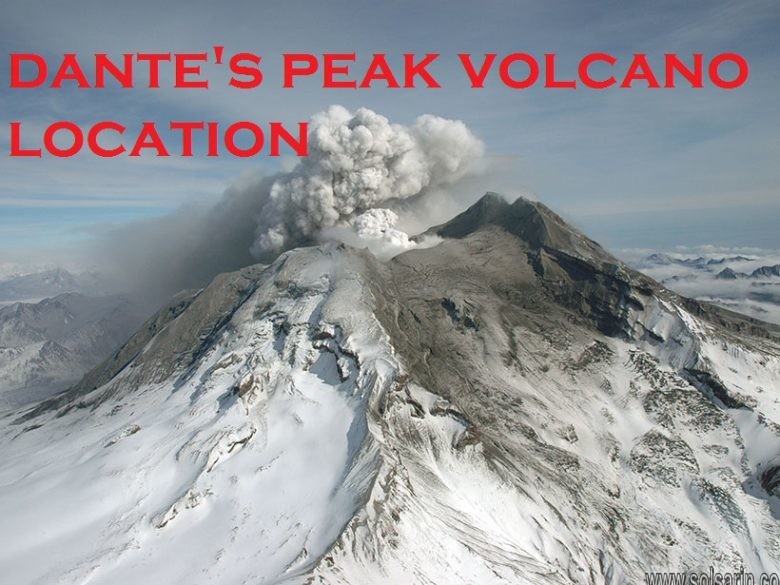 dante's peak volcano location