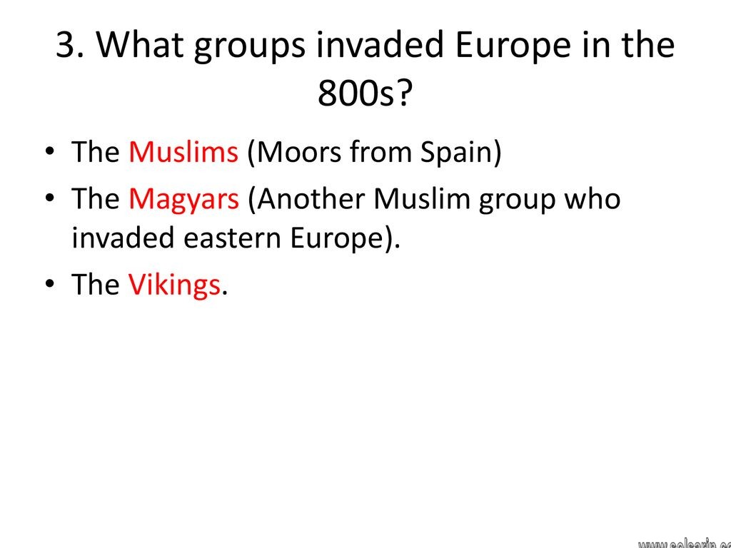 what groups invaded europe in the 800s