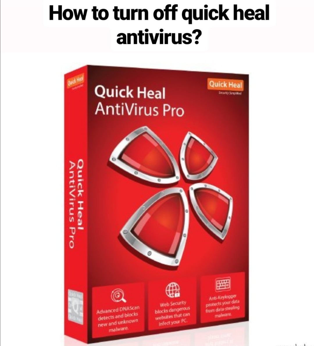 how to turn off quick heal antivirus