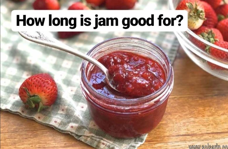 how long is jam good for