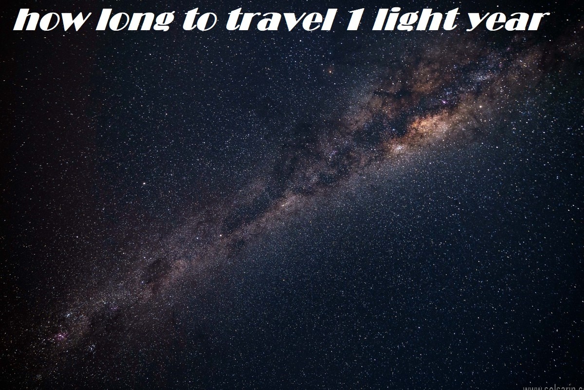 how long to travel 1 light year