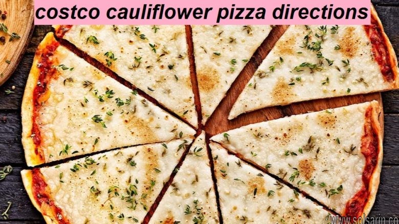 costco cauliflower pizza directions