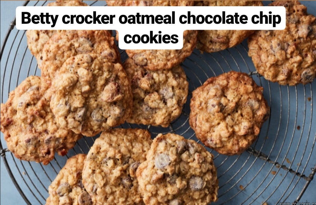 betty crocker oatmeal chocolate chip cookies