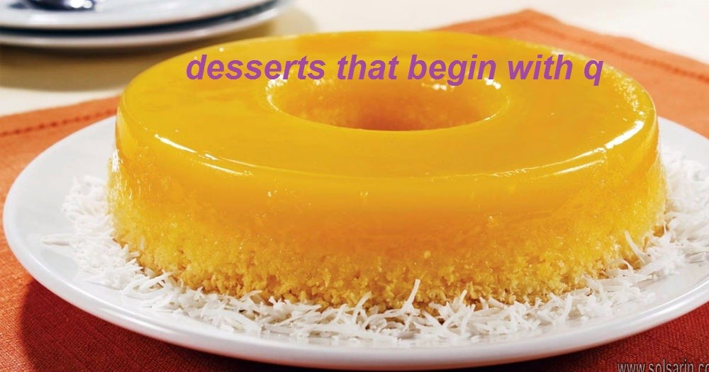 desserts that begin with q