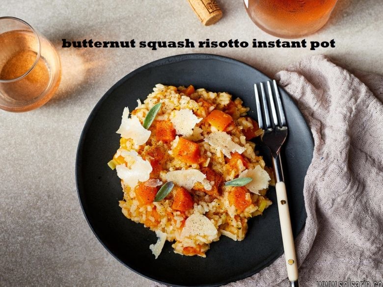butternut squash risotto instant pot