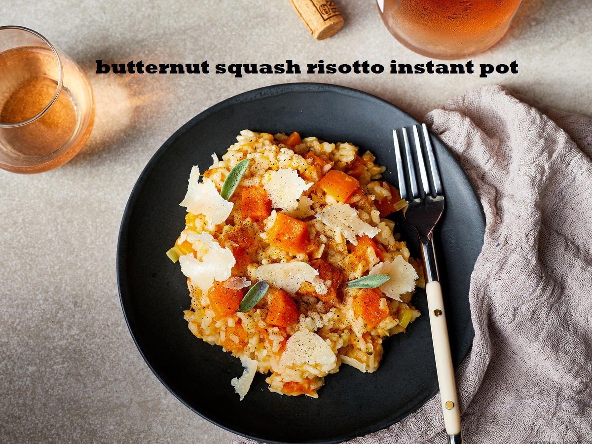 butternut squash risotto instant pot