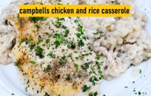 campbells chicken and rice casserole