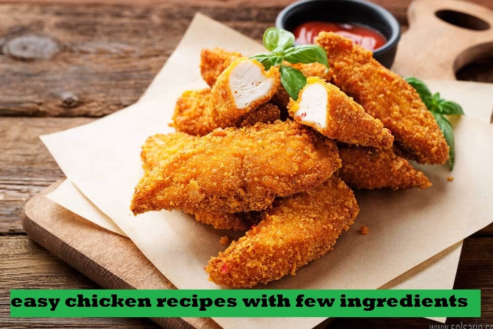 easy chicken recipes with few ingredients